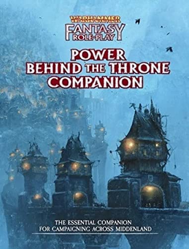 Wfrp Power Behind the Throne Companion Wfrp Power Behind the Throne Companion von CUBICLE 7