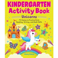 Kindergarten Activity Book Unicorns von Callisto Publishing