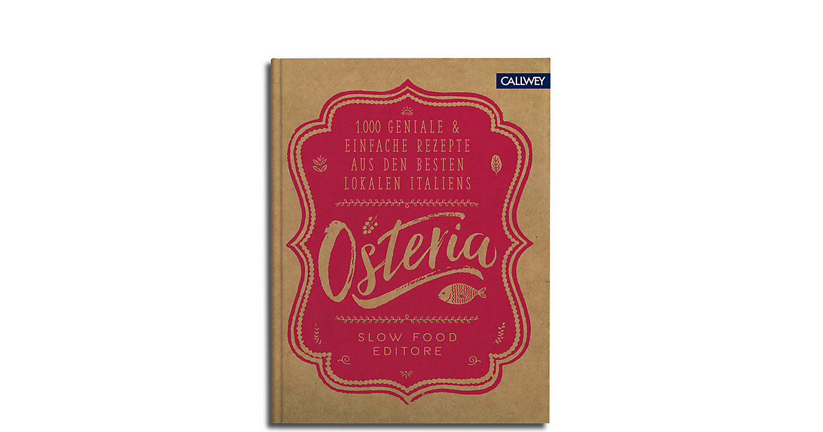 Buch - Osteria Buch - Osteria von Callwey Verlag