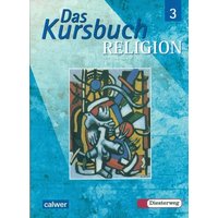 Das Kursbuch Religion 3 von Calwer