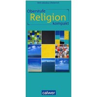 Oberstufe Religion kompakt von Calwer