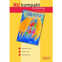 RU kompakt Grundschule Klassen 3/4 Heft 1 von Calwer