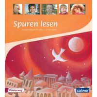 Altrock, U: Spuren lesen/Religionsbuch f. d. 1./2. Schuljahr von Calwer