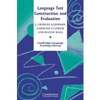 Language Test Construction and Evaluation von Cambridge-Hitachi