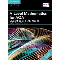 A Level Mathematics for Aqa Student Book 1 (As/Year 1) with Digital Access (2 Years) von Cambridge University Press