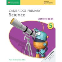 Baxter, F: Cambridge Primary Science Activity Book 5 von Cambridge University Press