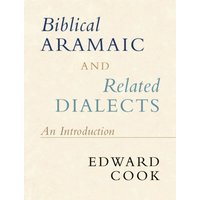 Biblical Aramaic and Related Dialects von European Community