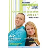 Cambridge Checkpoints Vce Physical Education Units 3 and 4 2009 von Cambridge University Press