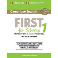 Cambridge English First for Schools 1 for Revised Exam from 2015 Student's Book without Answers von Cambridge University Press