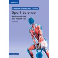 Cambridge National in Sport Science Revision Guide and Workbook with Digital Access (2 Years) von Cambridge University Press