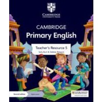 Cambridge Primary English Teacher's Resource 5 with Digital Access von Cambridge University Press