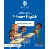 Cambridge Primary English Teacher's Resource 6 with Digital Access von Cambridge University Press