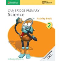 Cambridge Primary Science Activity Book 2 von Cambridge University Press