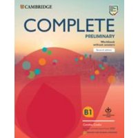 Complete Preliminary Workbook Without Answers with Downloadable Audio English for Spanish Speakers von Cambridge University Press