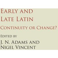 Early and Late Latin von Cambridge University Press