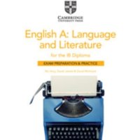 English A: Language and Literature for the IB Diploma Exam Preparation and Practice with Digital Access (2 Year) von Cambridge University Press