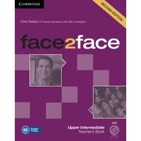 Face2face Upper Intermediate Teacher's Book with DVD von Cambridge University Press