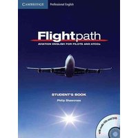 Flightpath: Aviation English for Pilots and Atcos Student's Book with Audio CDs (3) and DVD von Cambridge University Press