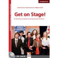 Get on Stage! Teacher's Book with DVD and Audio CD von Cambridge University Press