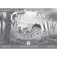 Greenman and the Magic Forest B Teacher's Resource Book von Cambridge University Press