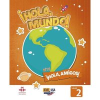 Hola Mundo 2 - Student Print Edition Plus 1 Year Online Premium Access (All Digital Included) + Hola Amigos 1 Year von Editorial Edinumen S.L.