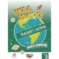 Hola Mundo 3 - Teacher Print Edition Plus 5 Years Online Premium Access (All Digital Included) + Hola Amigos 5 Years von Editorial Edinumen S.L.