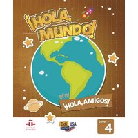 Hola Mundo 4 - Student Print Edition Plus 1 Year Online Premium Access (All Digital Included) + Hola Amigos 1 Year von Editorial Edinumen S.L.