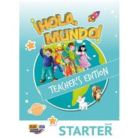 Hola Mundo Starter - Teacher Print Edition Plus 5 Years Online Premium Access (All Digital Included) + Hola Amigos 5 Years von Editorial Edinumen S.L.