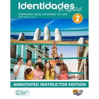 Identidades En Español 2 - Teacher Print Annotated Edition Plus 3 Years Teacher Super Pack (Ate eBook + Se + Identidades/Eleteca Online Program): Brin von Editorial Edinumen S.L.