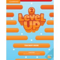 Level Up Level 2 Teacher's Book von Cambridge University Press