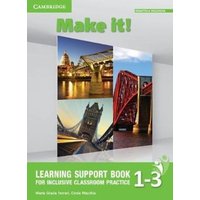 Make It! Levels 1-3 Learning Support Book von Cambridge University Press