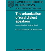 The Urbanization of Rural Dialect Speakers von Cambridge University Press