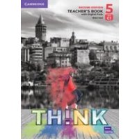 Think Level 5 Teacher's Book with Digital Pack British English von Cambridge University Press