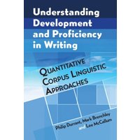 Understanding Development and Proficiency in Writing von Cambridge University Press