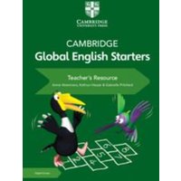 Cambridge Global English Starters Teacher's Resource with Digital Access von Cambridge University Press
