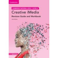 Cambridge National in Creative Imedia Revision Guide and Workbook with Digital Access (2 Years) von Cambridge