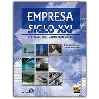 Empresa Siglo XXI Libro del Alumno + CD von Editorial Edinumen S.L.