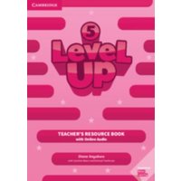 Level Up Level 5 Teacher's Resource Book with Online Audio von Cambridge University Press