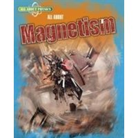 All About Magnetism von Capstone Global Library Ltd
