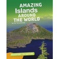 Amazing Islands Around the World von Capstone Global Library Ltd