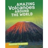 Amazing Volcanoes Around the World von Capstone Global Library Ltd
