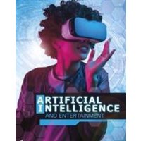Artificial Intelligence and Entertainment von Capstone Global Library Ltd