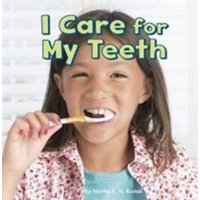 I Care for My Teeth von Capstone Global Library Ltd