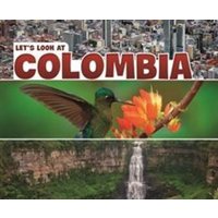 Let's Look at Colombia von Capstone Global Library Ltd