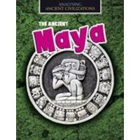 The Ancient Maya von Capstone Global Library Ltd