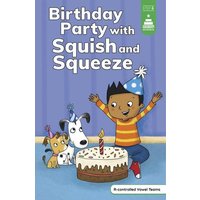 Birthday Party with Squish and Squeeze von Capstone
