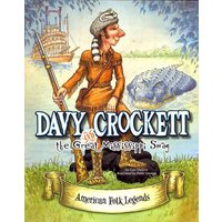 Davy Crockett and the Great Mississippi Snag von Capstone