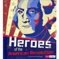 Heroes of the American Revolution von Capstone