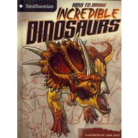 How to Draw Incredible Dinosaurs von Capstone