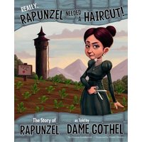 Really, Rapunzel Needed a Haircut! von Capstone